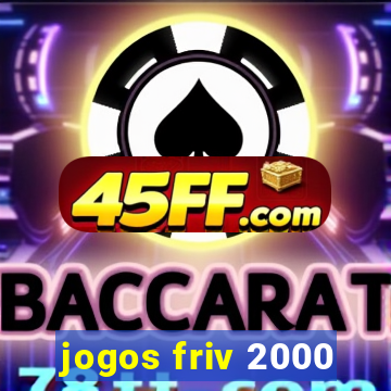 jogos friv 2000